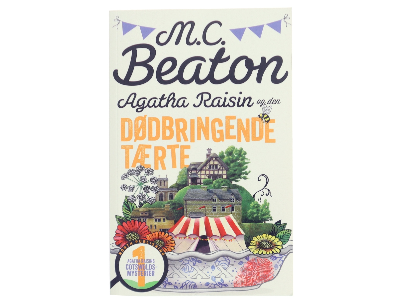 Agatha Raisin og den dødbringende tærte : roman af M. C. Beaton (Bog)