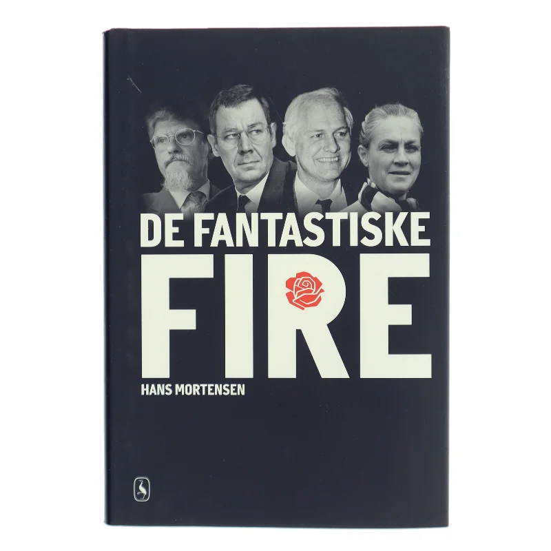 De fantastiske fire af Hans Mortensen (f. 1958) (Bog)