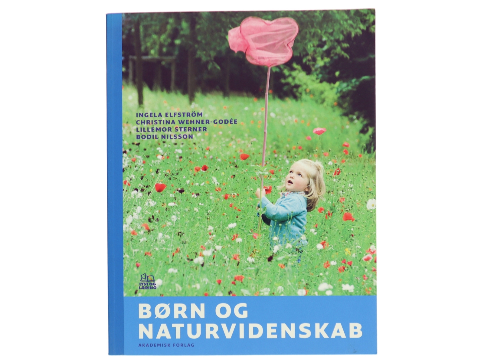 Børn og naturvidenskab af Ingela Elfström m.fl. (Bog)