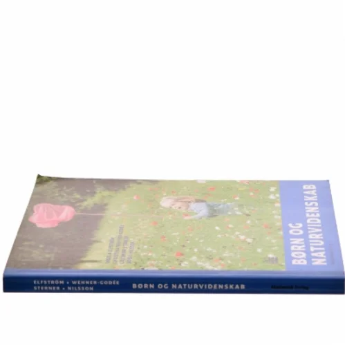 Børn og naturvidenskab af Ingela Elfström m.fl. (Bog)