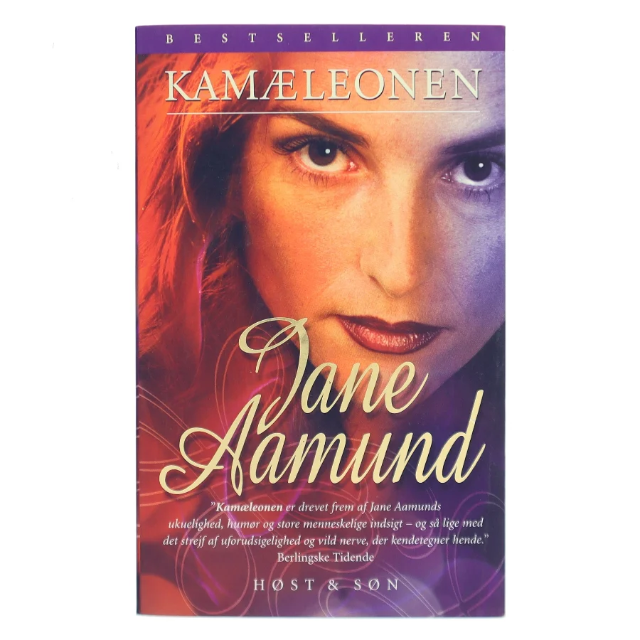 Kamæleonen : roman om en kvinde, der er farlig for mænd, men farligst for sig selv af Jane Aamund (Bog)