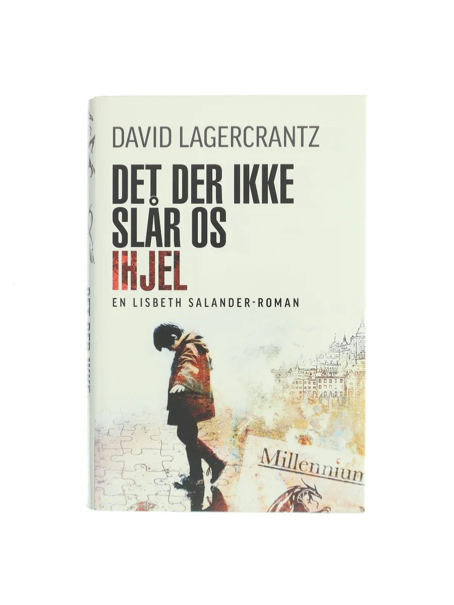 Forsiden af Det der ikke slår os ihjel (Det som inte dödar oss) af David Lagercrantz