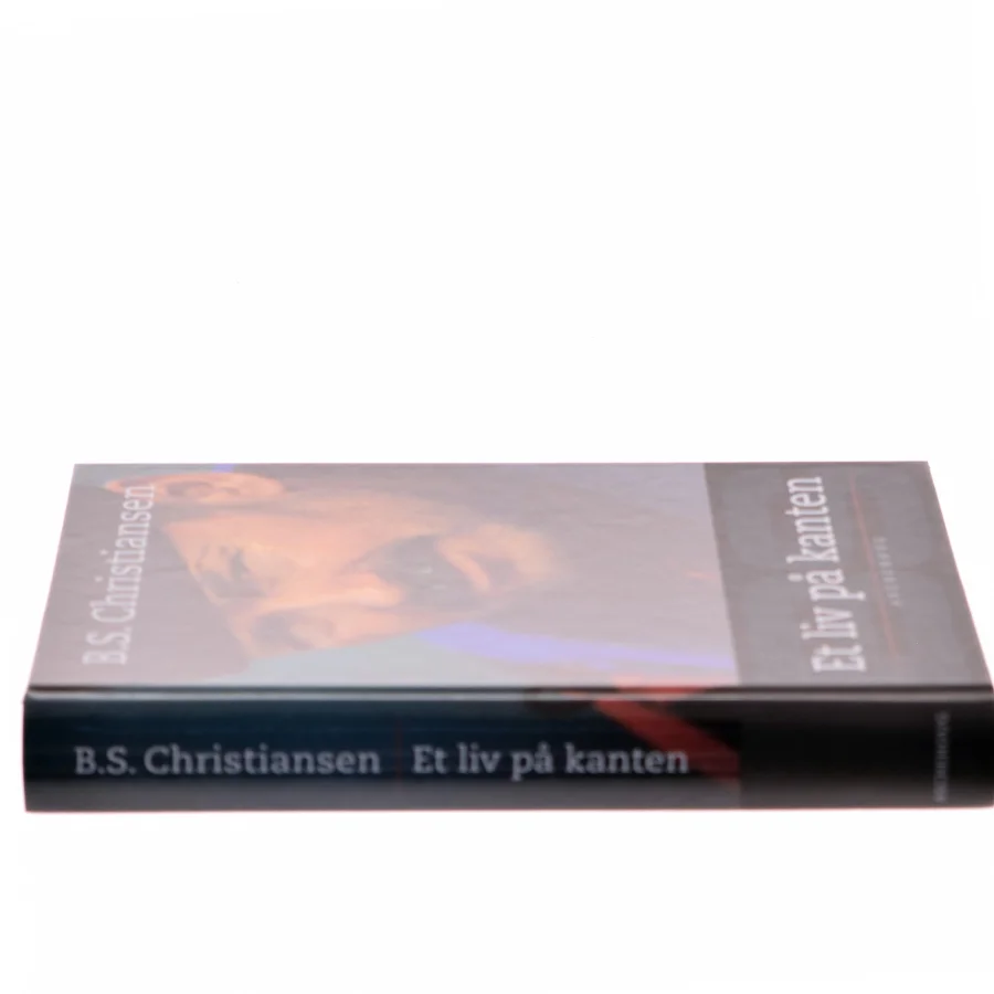 Et liv på kanten af B.S. Christiansen (Bog)