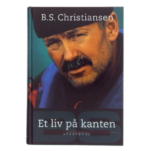 Et liv på kanten af B.S. Christiansen (Bog)