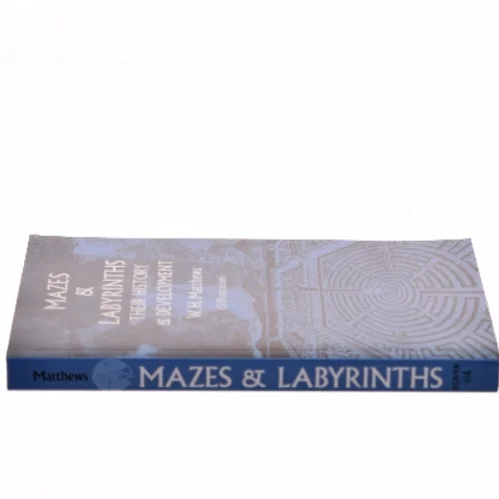 Mazes and Labyrinths af William Henry Matthews (Bog)
