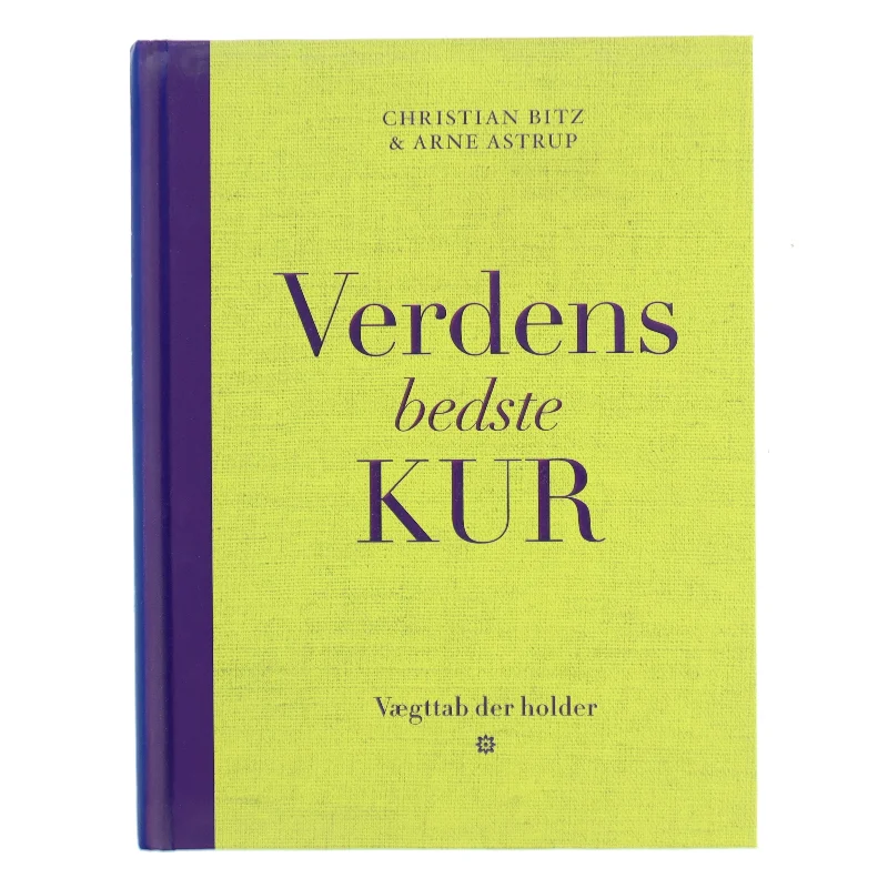 Verdens bedste kur : vægttab der holder af Christian Bitz (Bog)