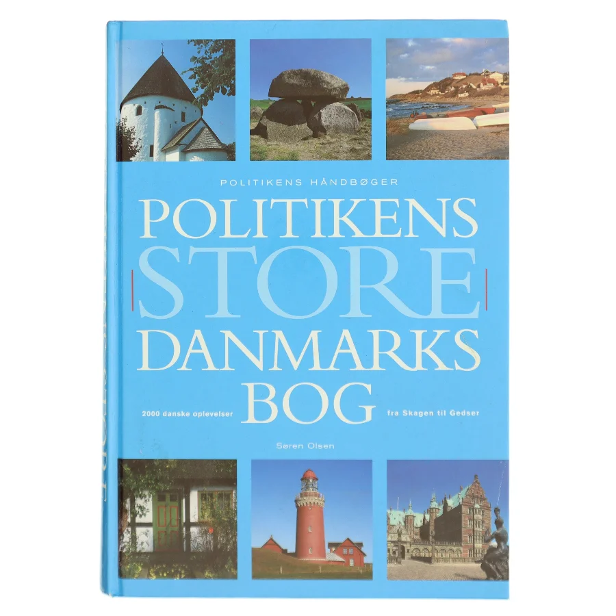 Politikens Store Danmarks Bog af Søren Olsen (Bog)