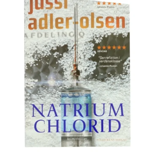 Natrium chlorid : krimithriller af Jussi Adler-Olsen (Bog)