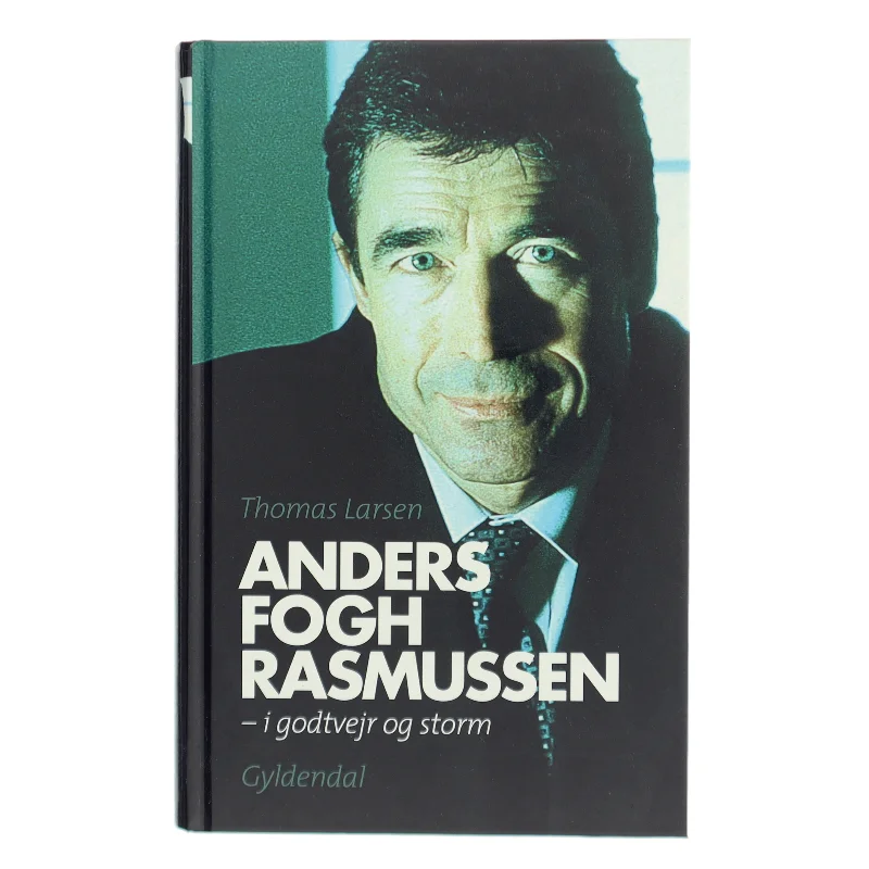 Anders Fogh Rasmussen af Thomas Larsen (Bog)