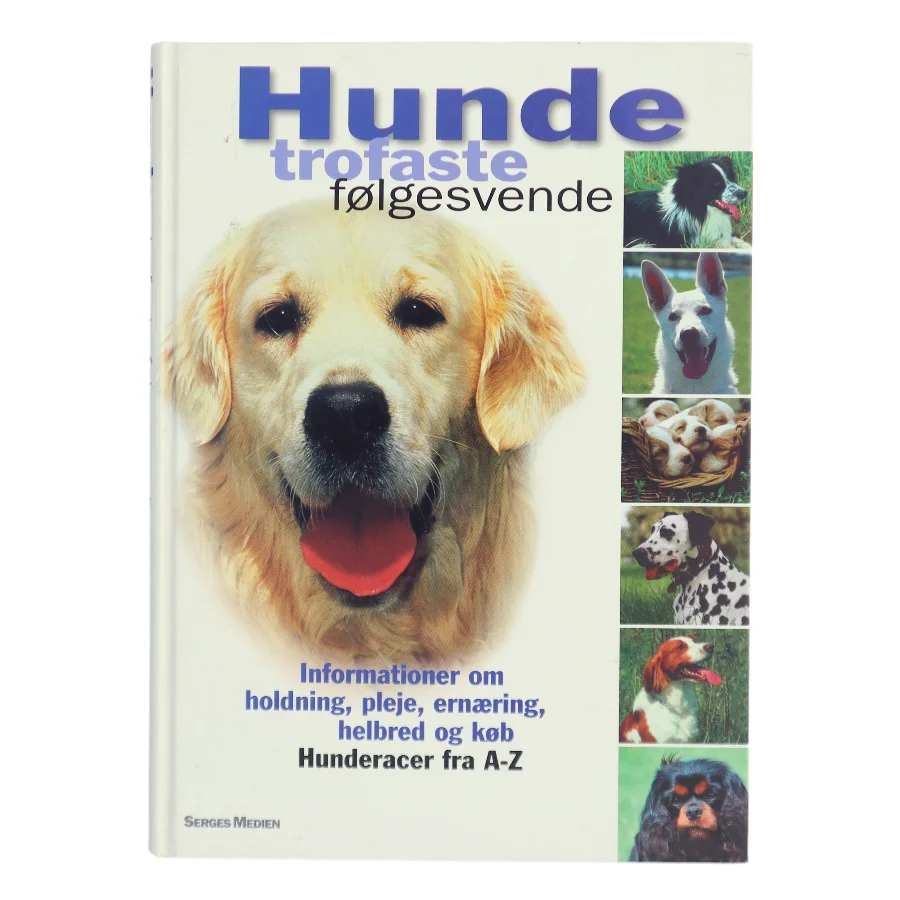Hunde – trofaste følgesvende fra Serges Medien (Bog)