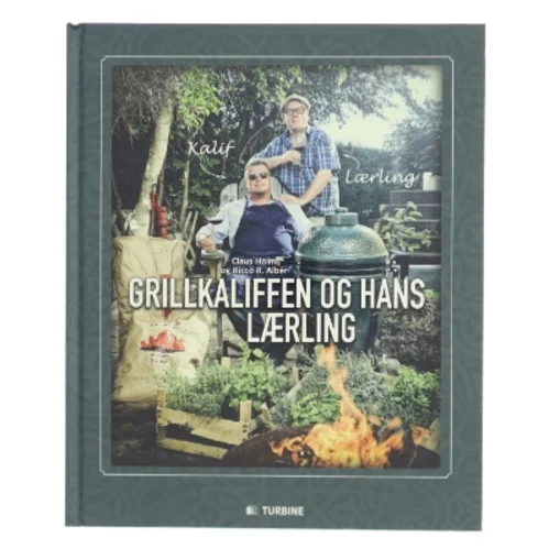 Grillkaliffen og hans lærling af Claus Holm (Bog)