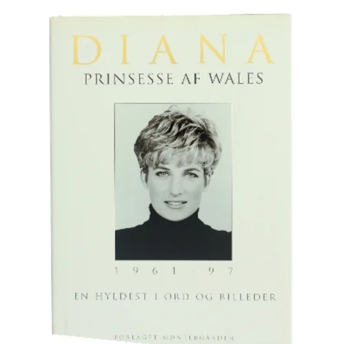 Diana – Prinsesse af Wales (1961–1997) fra Forlaget Møntergården af Ukendt (Bog)