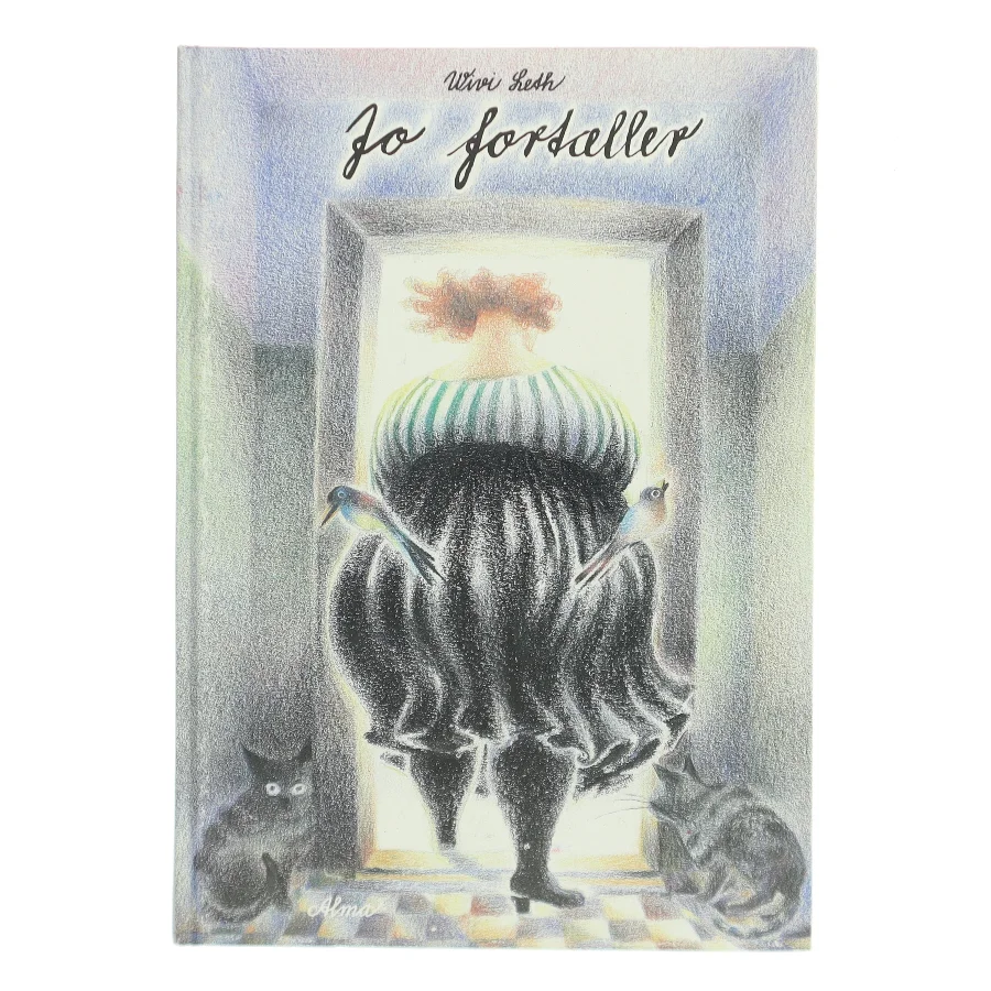 Jo fortæller fra Alma af Utivi Seth (Bog)