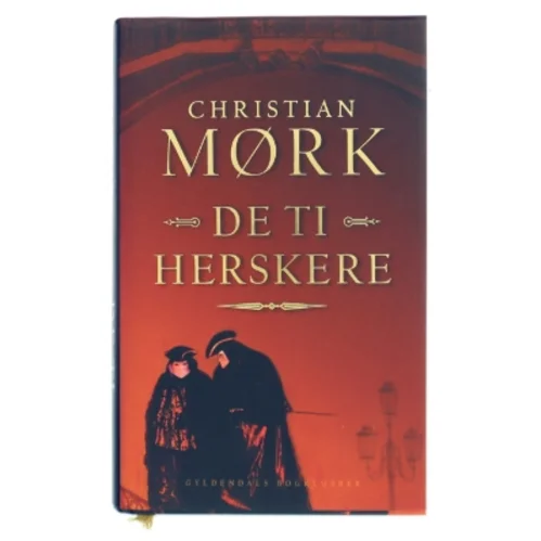 De ti herskere : roman af Christian Mørk (Bog)