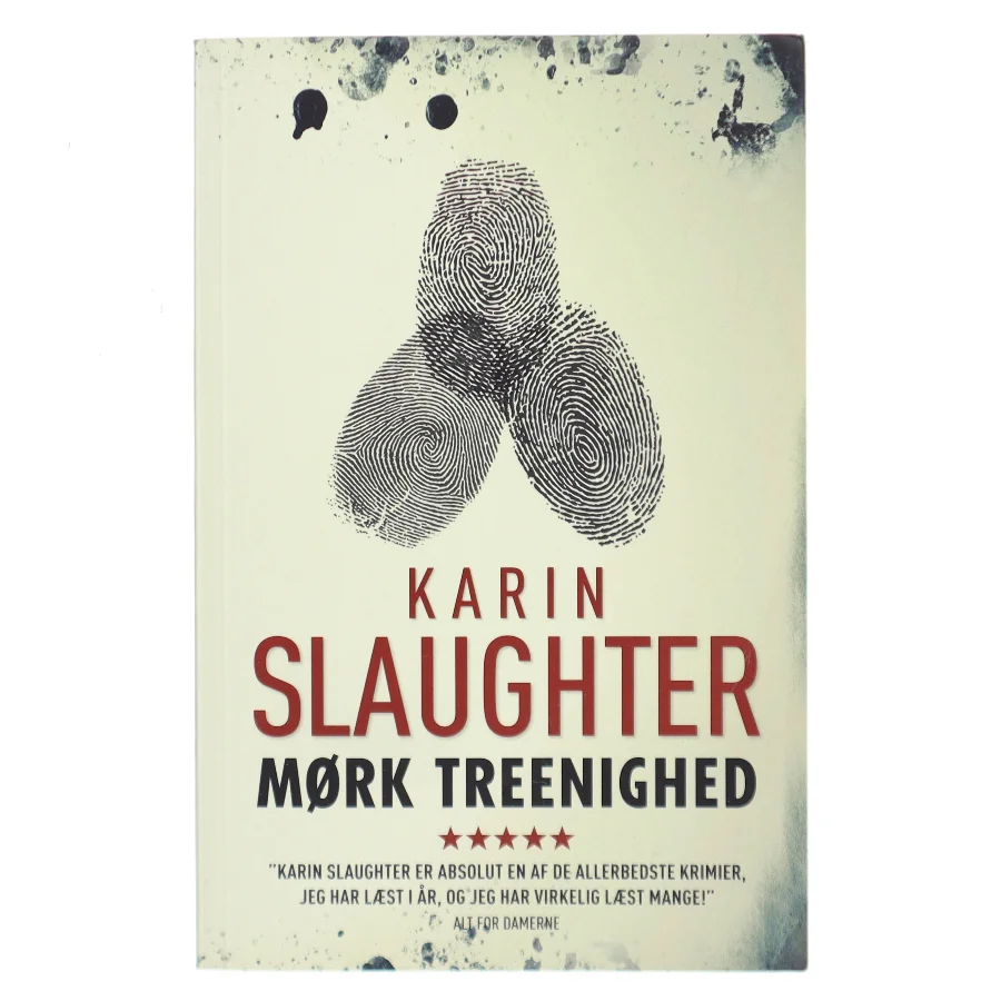 Mørk treenighed af Karin Slaughter (Bog)