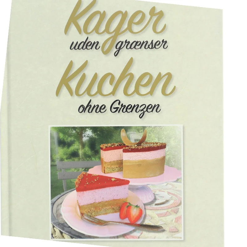 Kager uden grænser - Kuchen ohne Grenzen (Bog)