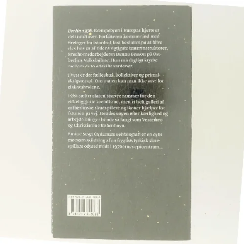 Sælsomme stjerner stirrer mod jorden : Østberlin - Vestberlin 1976-77 af Emine Sevgi Özdamar (Bog)