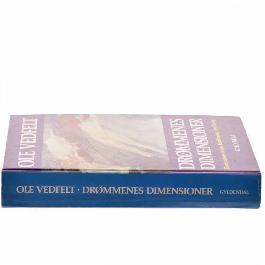 Drømmenes Dimensioner af Ole Vedfelt (Bog)