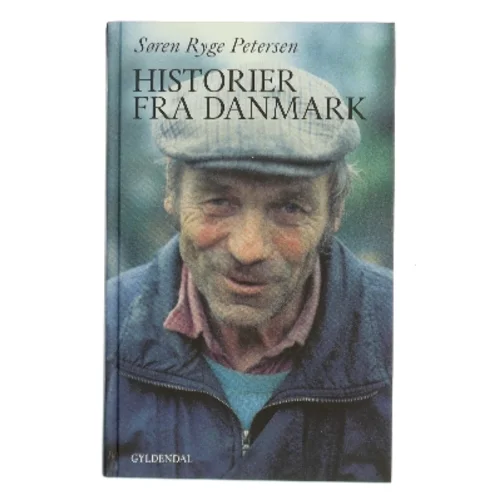 Historier fra Danmark af Søren Ryge Petersen (Bog)