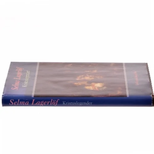 Kristuslegender af Selma Lagerlöf (Bog)