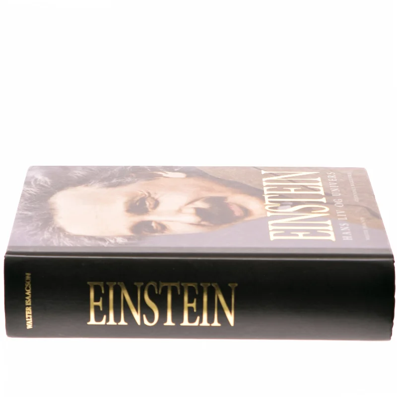 Einstein : hans liv og univers af Walter Isaacson (Bog)