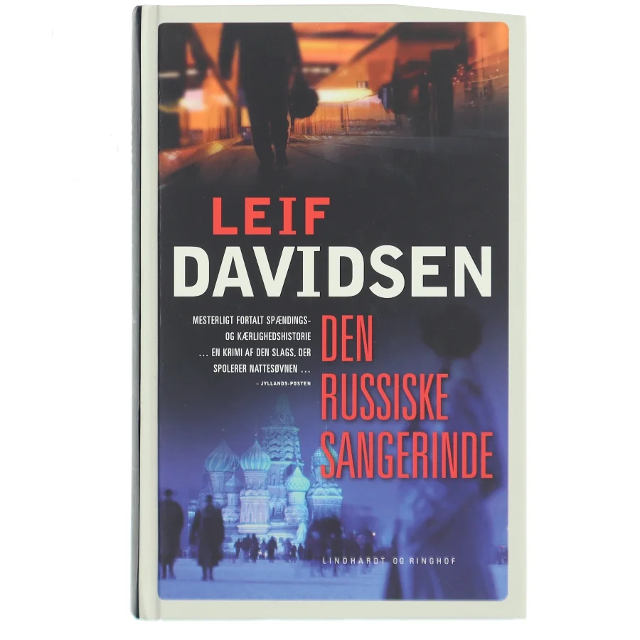 Den russiske sangerinde af Leif Davidsen (Bog)
