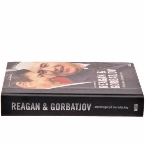Reagan og Gorbatjov : afslutningen på den kolde krig af Jack F. Matlock (Bog)