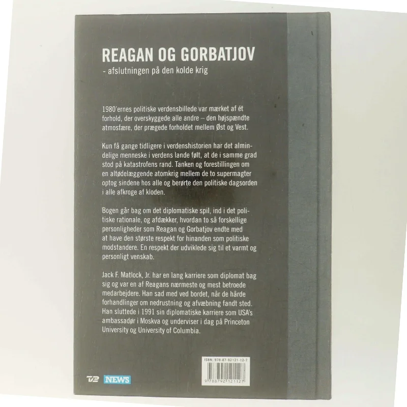 Reagan og Gorbatjov : afslutningen på den kolde krig af Jack F. Matlock (Bog)