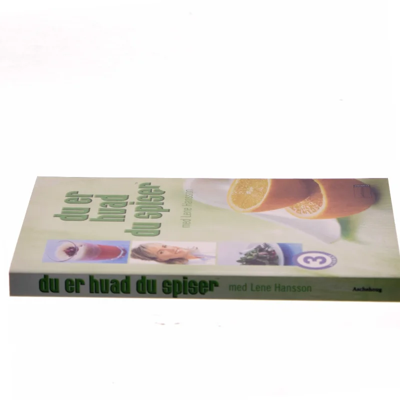 Du er hvad du spiser med Lene Hansson af Lene Hansson (Bog)