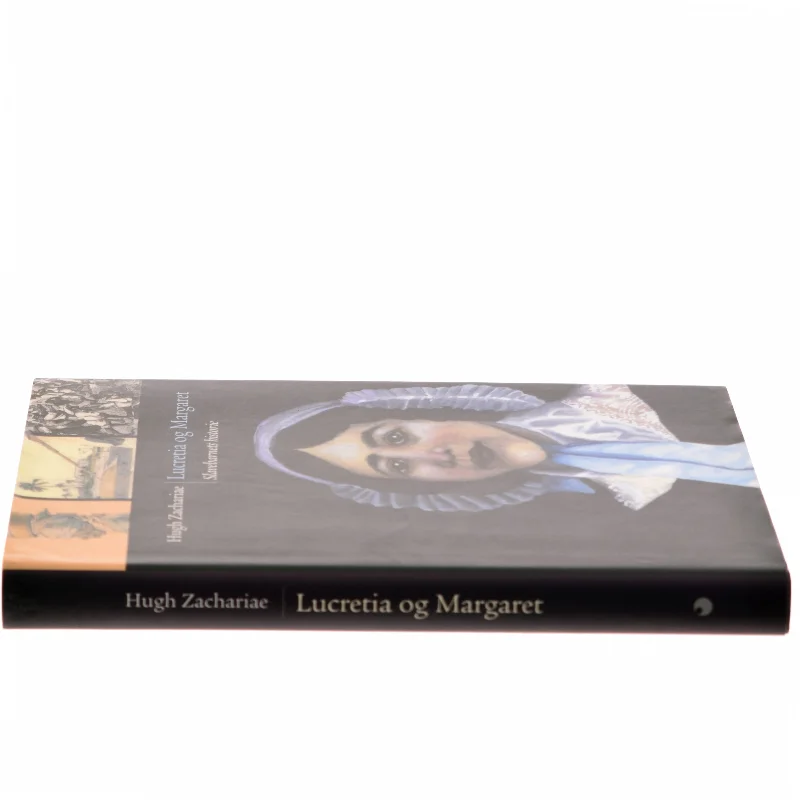 Lucretia og Margaret af Hugh Zachariae (Bog)
