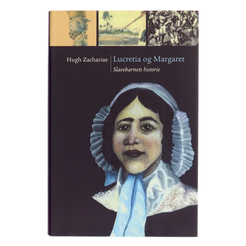 Lucretia og Margaret af Hugh Zachariae (Bog)
