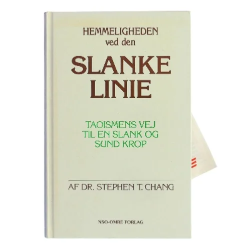 Hemmeligheden ved den Slanke Linie af Dr. Stephen T. Chang (Bog)