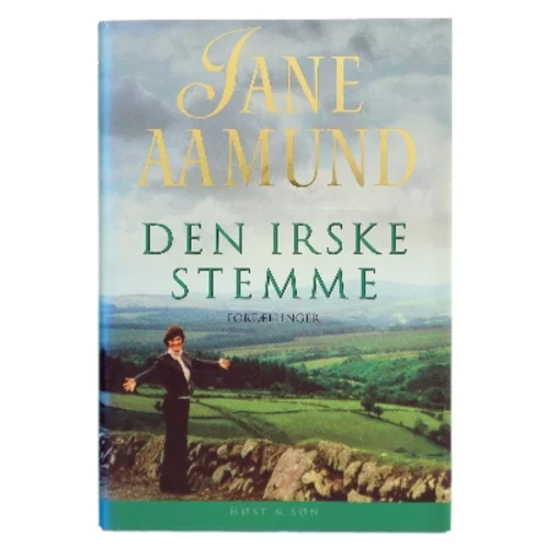 Den irske stemme : fortællinger af Jane Aamund (Bog)