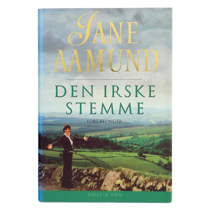 Den irske stemme : fortællinger af Jane Aamund (Bog)