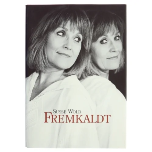 Fremkaldt af Susse Wold (Bog)
