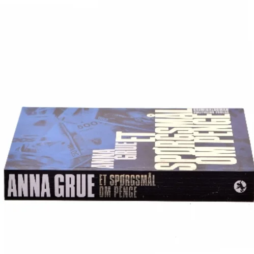 Et spørgsmål om penge af Anna Grue (Bog)