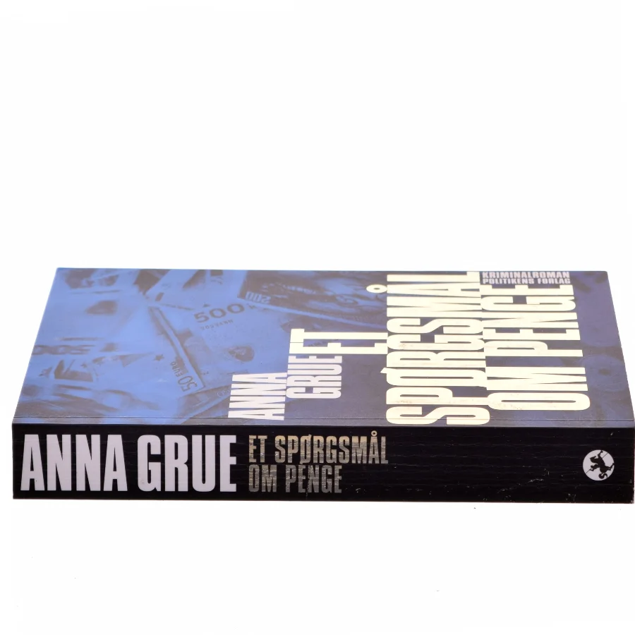 Et spørgsmål om penge af Anna Grue (Bog)