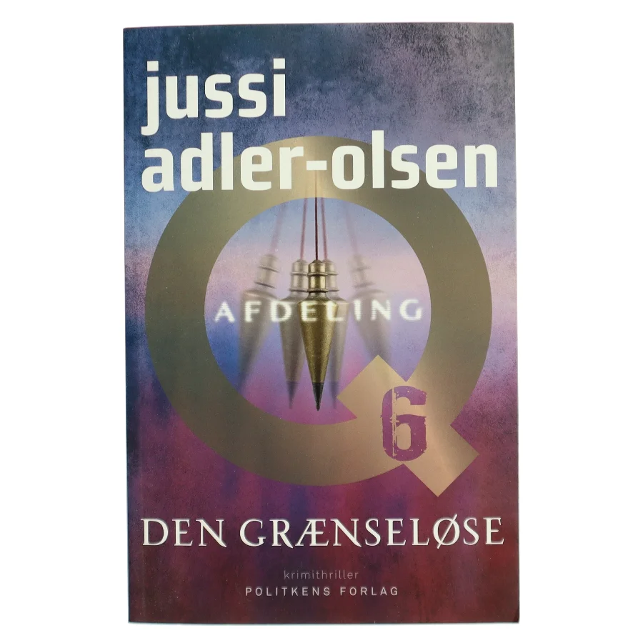 Den grænseløse : krimithriller af Jussi Adler-Olsen (Bog)