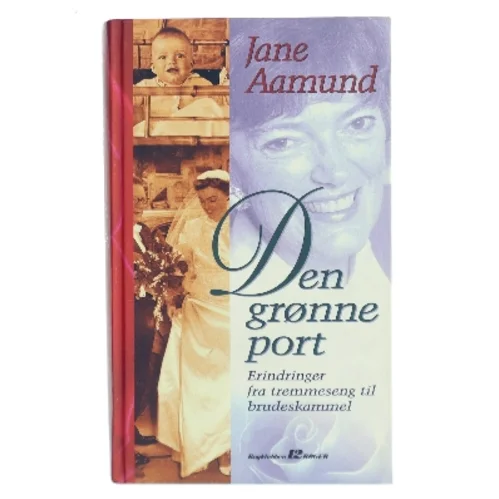 Den grønne port af Jane Aamund (Bog)