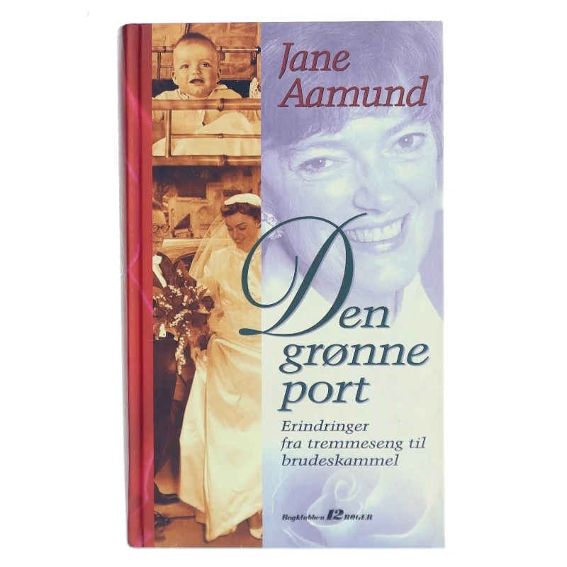 Den grønne port af Jane Aamund (Bog)