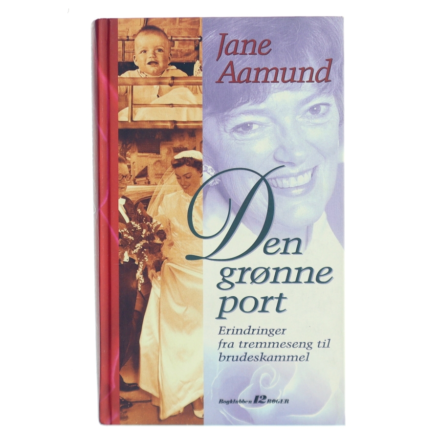 Den grønne port af Jane Aamund (Bog)