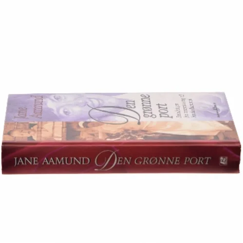 Den grønne port af Jane Aamund (Bog)