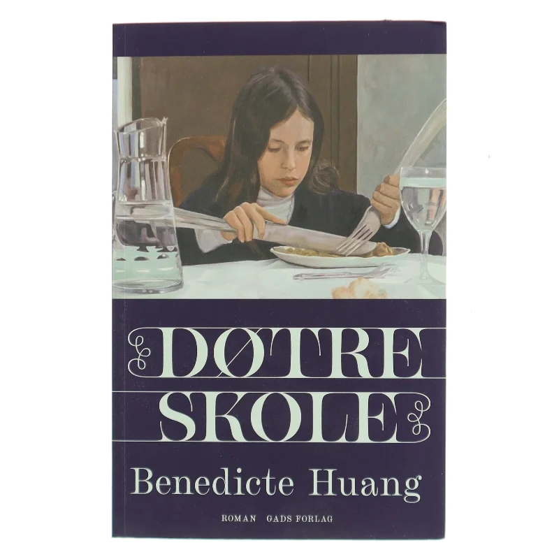 Døtreskole : roman af Benedicte Huang (f. 1991) (Bog)