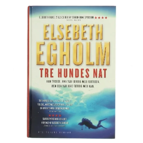 Tre hundes nat af Elsebeth Egholm (Bog)