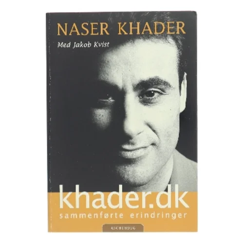 Khader.dk : sammenførte erindringer af Naser Khader (Bog)