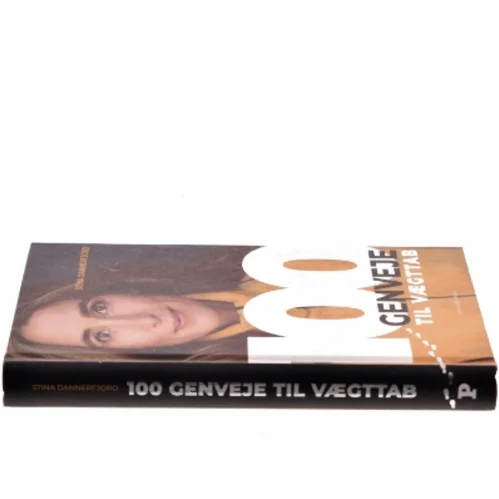 100 genveje til vægttab af Stina Dannerfjord (Bog) fra Politikens Forlag