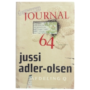 Journal 64 : krimithriller af Jussi Adler-Olsen (Bog)