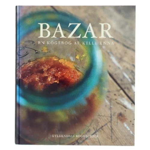 Bazar : en kogebog af Kille Enna (Bog)