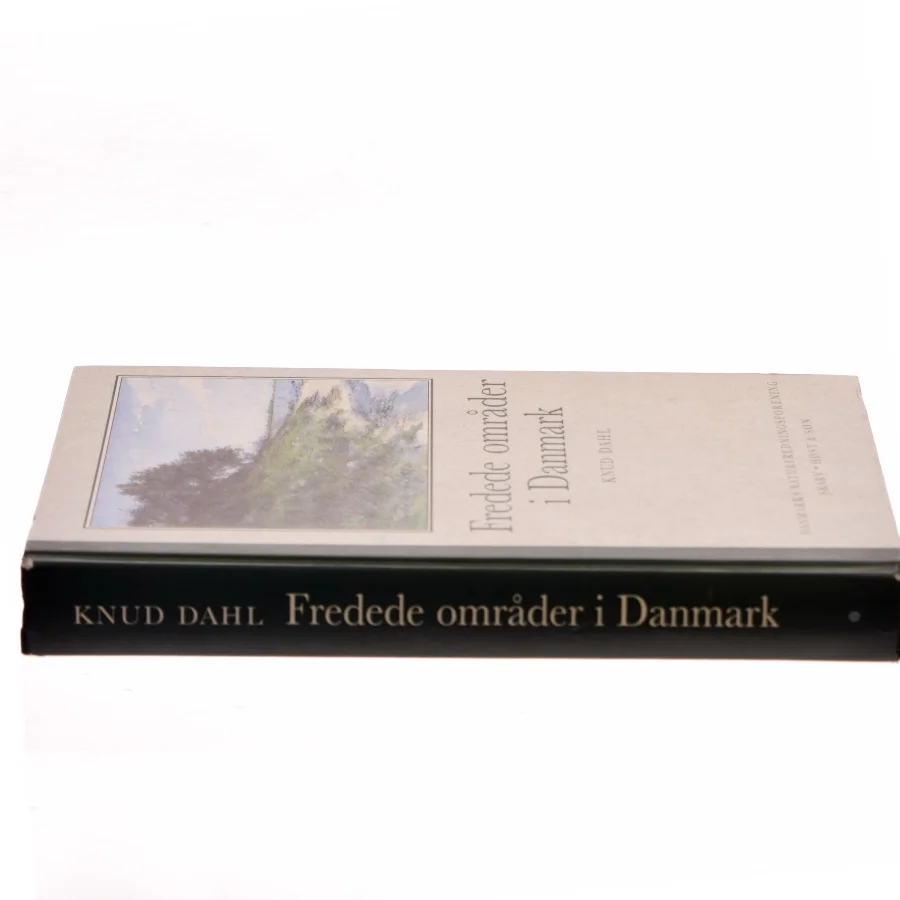 Fredede områder i Danmark af Knud Dahl (f. 1923) (Bog)