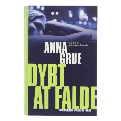 Dybt at falde af Anna Grue (Bog)